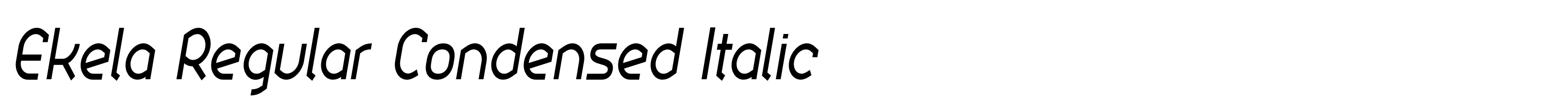 Ekela Regular Condensed Italic